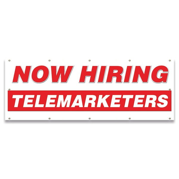 Signmission Now Hiring Telemarketers Banner Apply Inside Accepting Application Single Sided B-120-30313 - main